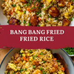 Bang Bang Fried Rice