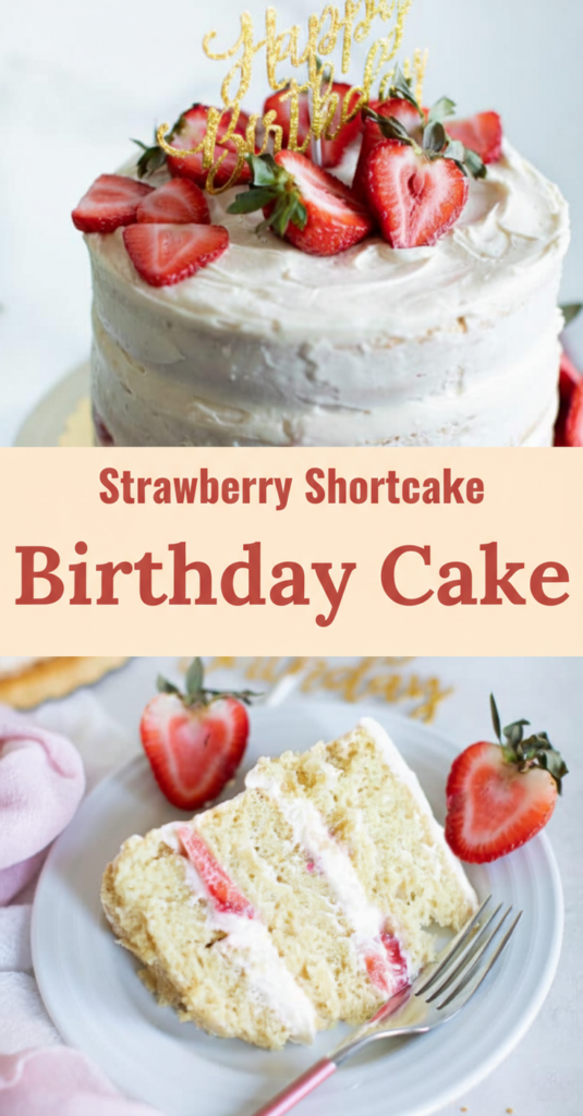 Best Strawberry Shortcake Birthday Cake