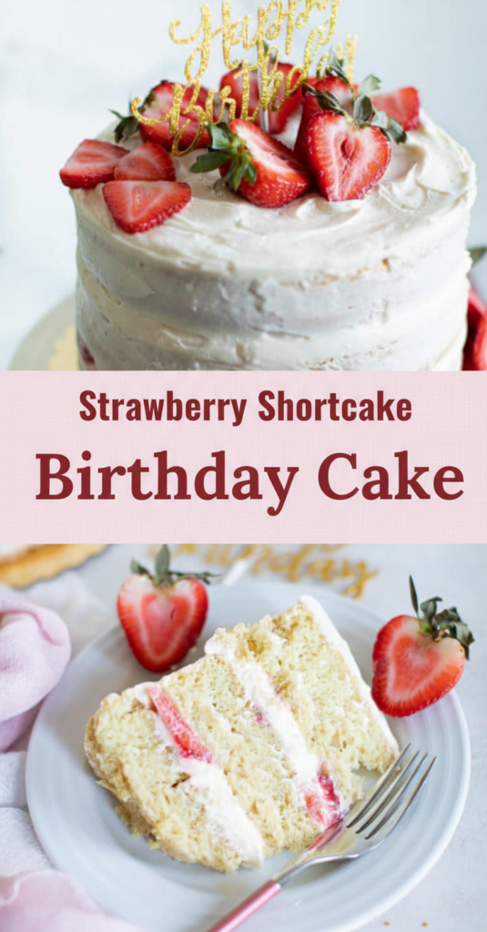 Best Strawberry Shortcake Birthday Cake