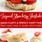 Bisquick Strawberry Shortcake