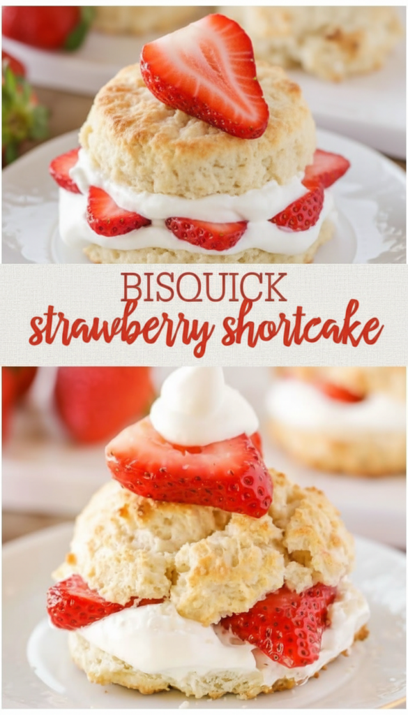 Bisquick Strawberry Shortcake