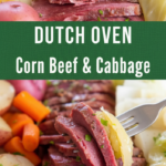 Dutch Oven Corned Beef and Cabbage
