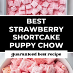 Easy Strawberry Shortcake Puppy Chow