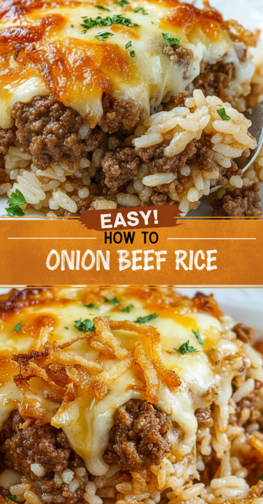 French Onion Ground Beef and Rice Casserole
