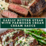 Garlic Butter Steak with Parmesan Cream Sauce