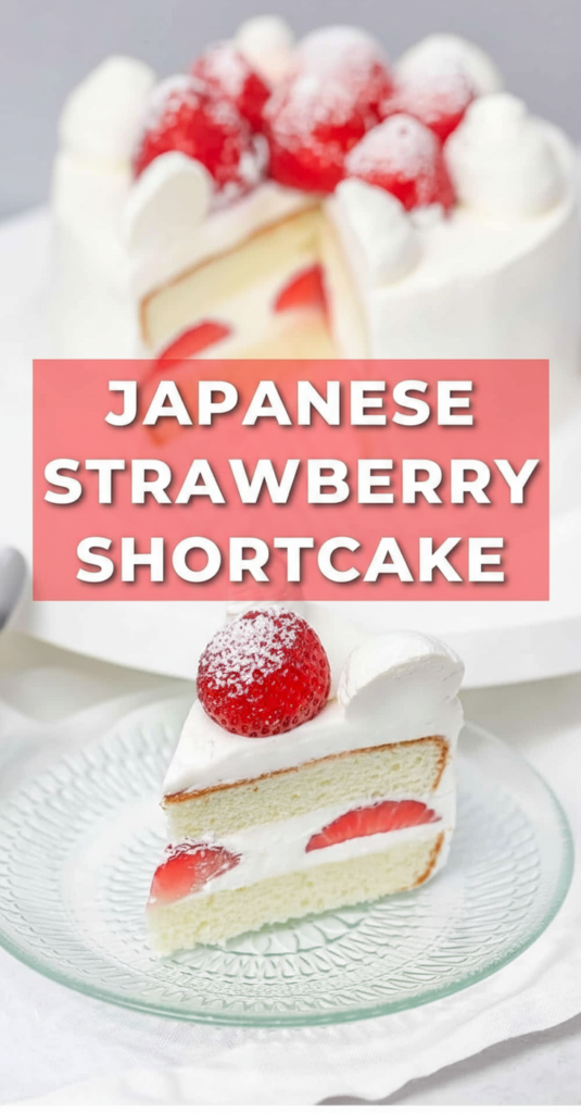 Japanese Strawberry Shortcake