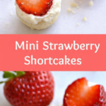 Mini Strawberry Shortcakes