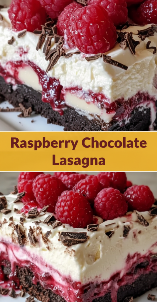 Raspberry Chocolate Lasagna Dessert