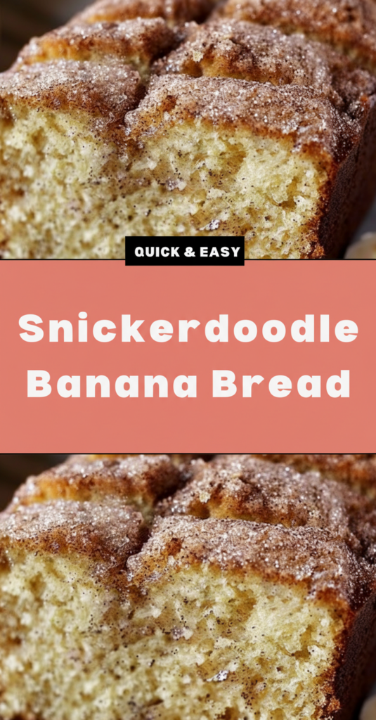 Snickerdoodle Banana Bread Recipe