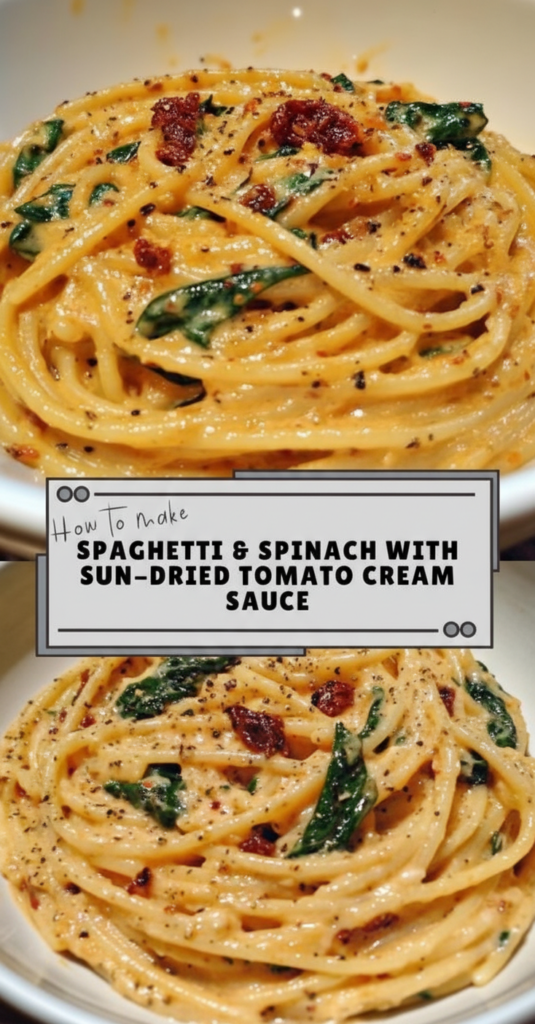 Spaghetti Spinach with Sun-Dried Tomato Cream Sauce