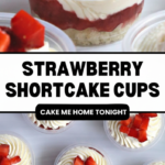 Strawberry Shortcake Dessert Cups